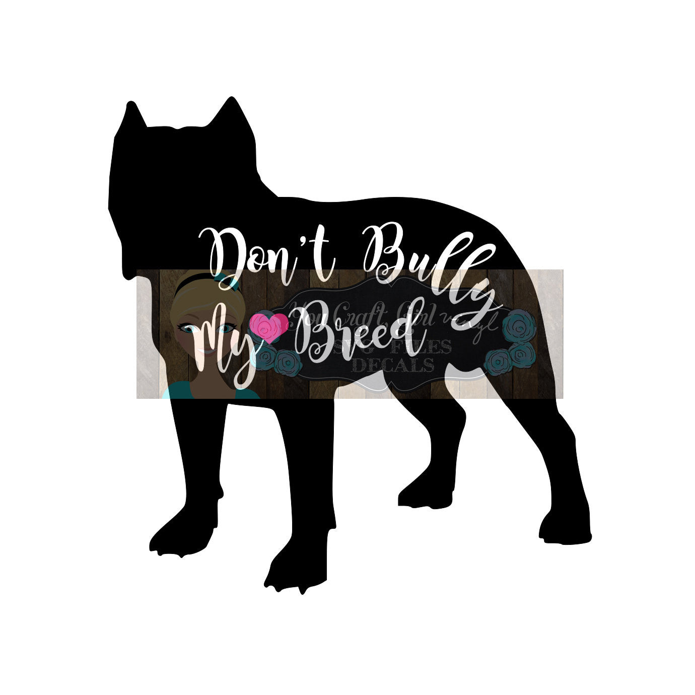 Download Pitbull Don T Bully My Breed Svg Dxf Commercial Svg Dog Car Decal Dog Vinyl Supply Shop