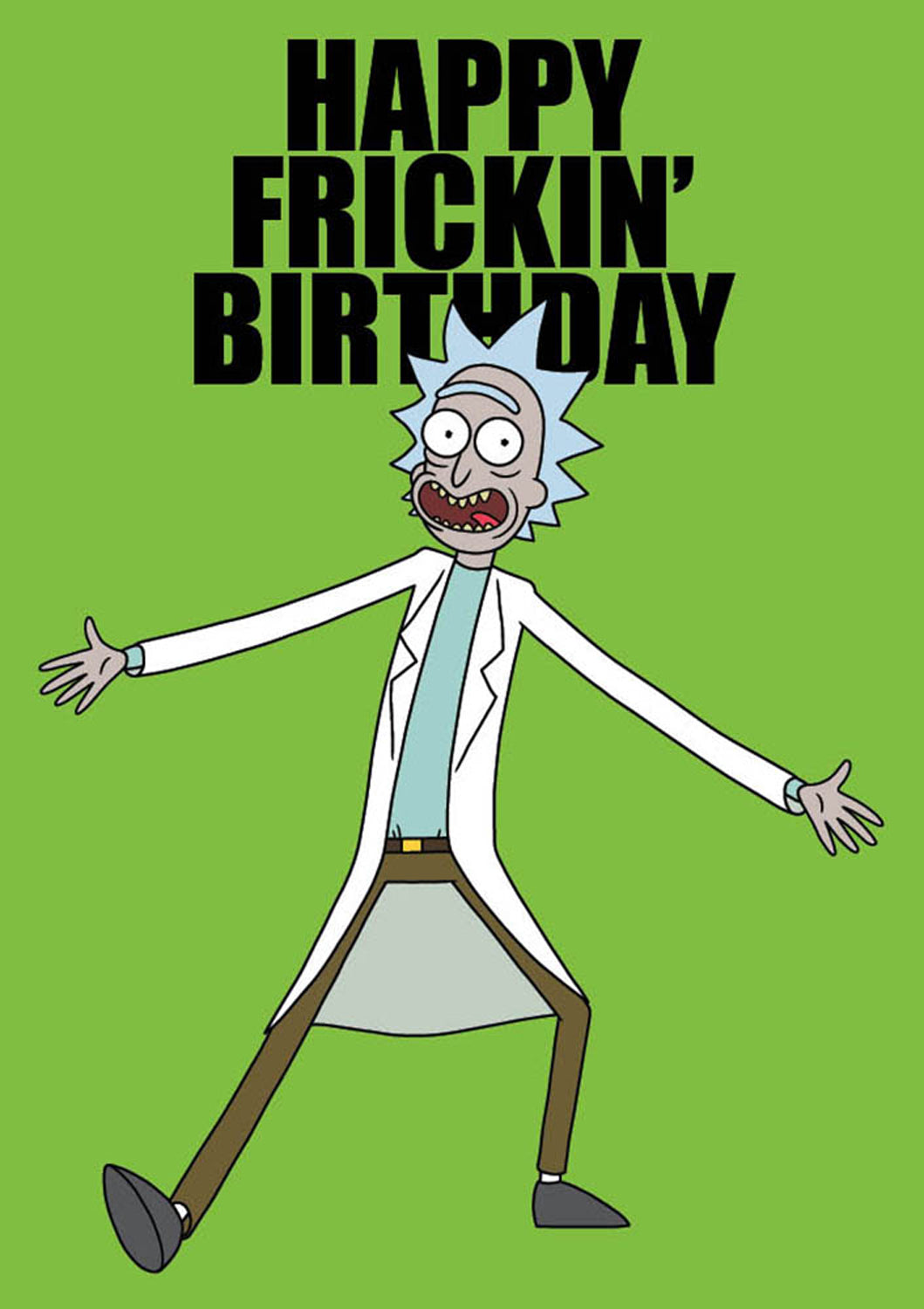 Happy Frickin' Birthday Rick And Morty Birthday Card