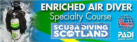 SCUBA DIVING SCOTLAND - PADI Nitrox Speciality Course 5th August 2017