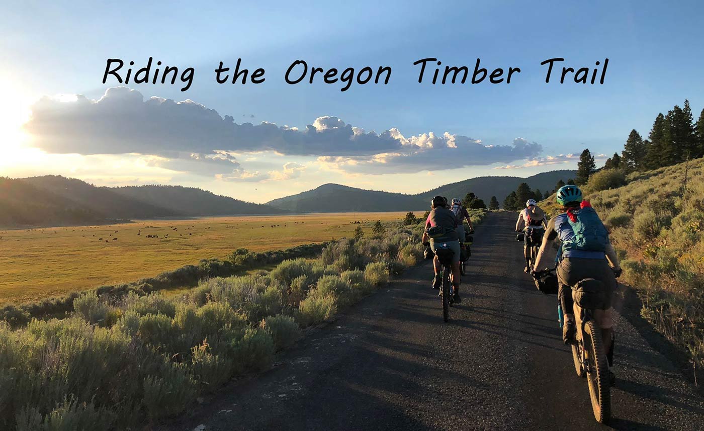 Riding the Oregon Timber Trail