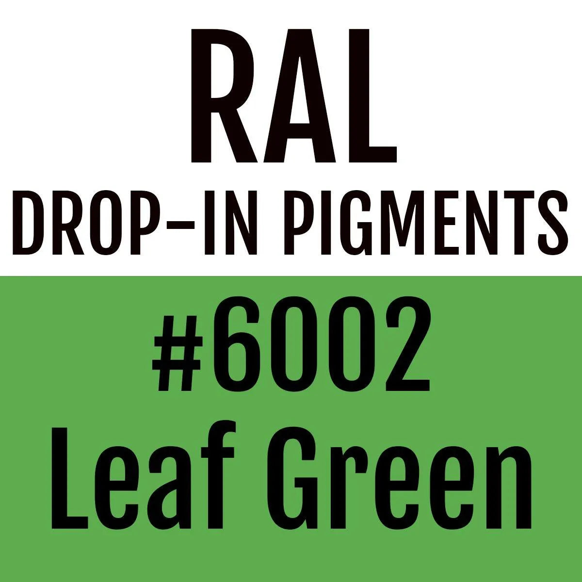 RAL #6002 Leaf Green Drop-In Pigment | Liquid Wrap or Bedliner