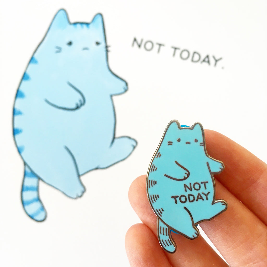 Not Today Enamel Pin – Sparkle Collective