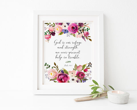 Creative refuge in God's strength, Floral Psalm 46:10 print for feminine strength, Encouraging scripture prints for home decor