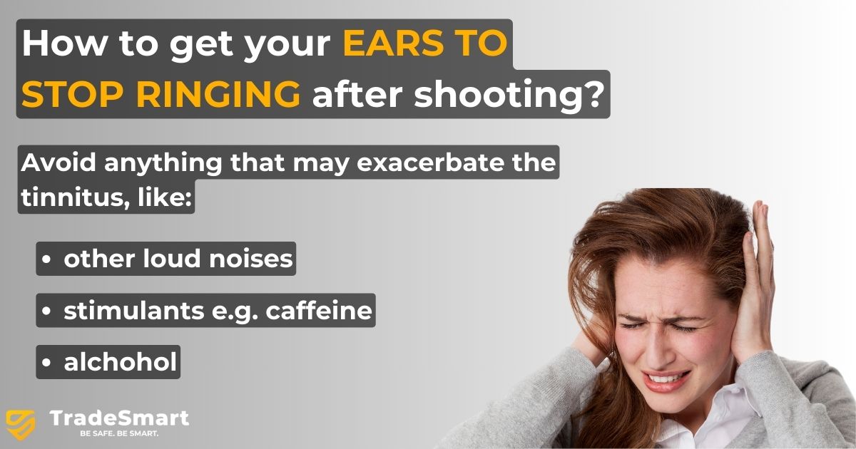 how to get your ears to stop ringing after shooting