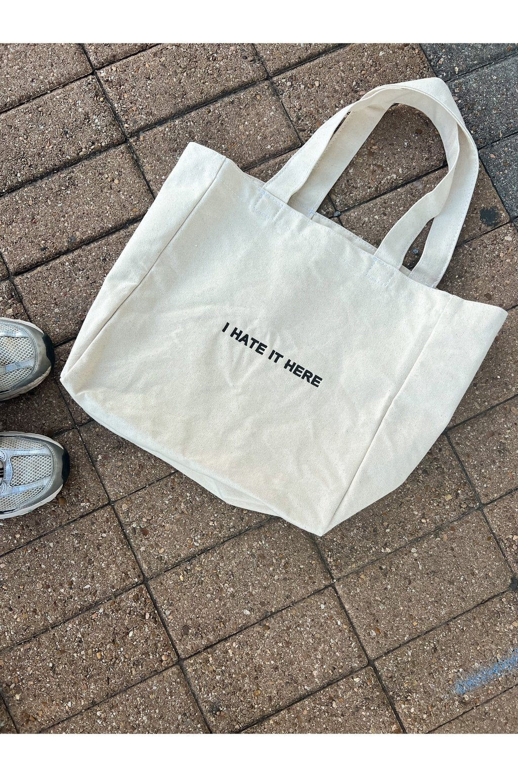 I Hate It Here Tote Bag