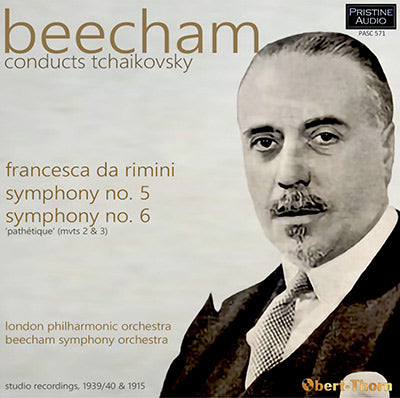 Beecham Tchaikovsky Symphonies 5 6 Francesca Da Rimini 1939 40 1 Pristine Classical