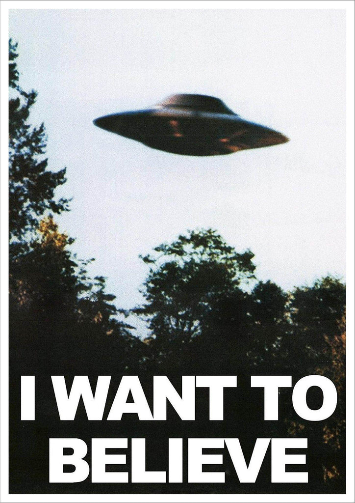 X Files Tv Poster I Want To Believe Ufo Print The Print Arcade