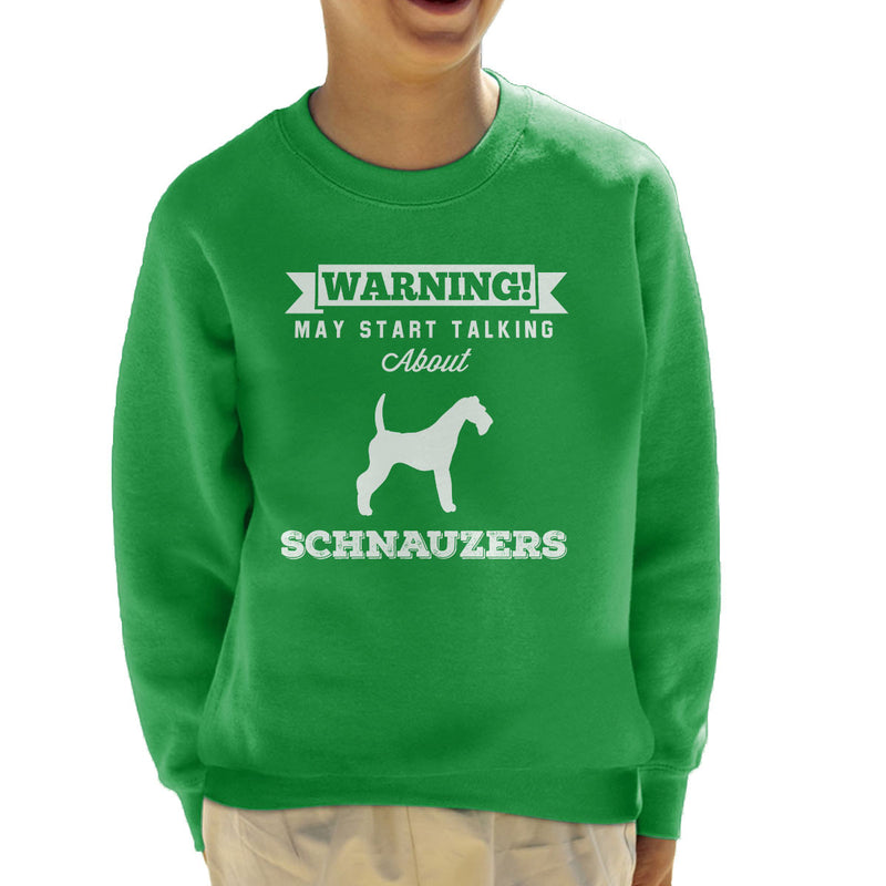 Warning May Start Talking About Schnauzers Kid's Sweatshirt - coto7