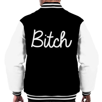 Bitch Slogan Men's Varsity Jacket - coto7