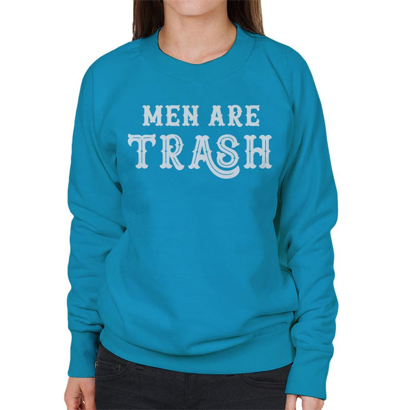 Anti Male Men Are Trash Women's Sweatshirt - coto7