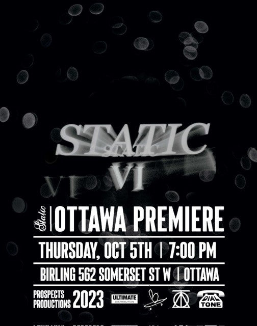 Ottawa Static 6 Premiere Poster