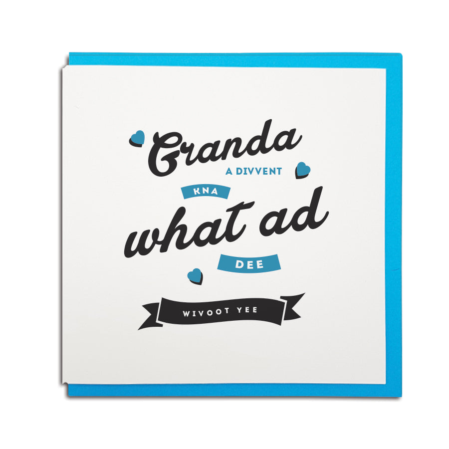 Download Wivoot Yee Granda Father S Day Geordie Card Geordie Gifts