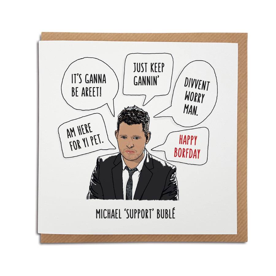 michael support buble funny geordie gifts happy birthday card newcastle grainger market