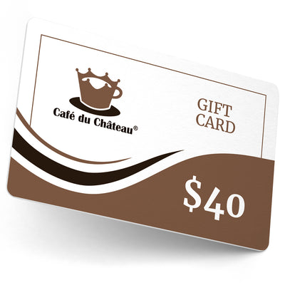 Gift Card - Cafe Du Chateau