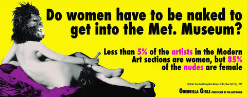 Guerrilla Girls Met Museum Poster