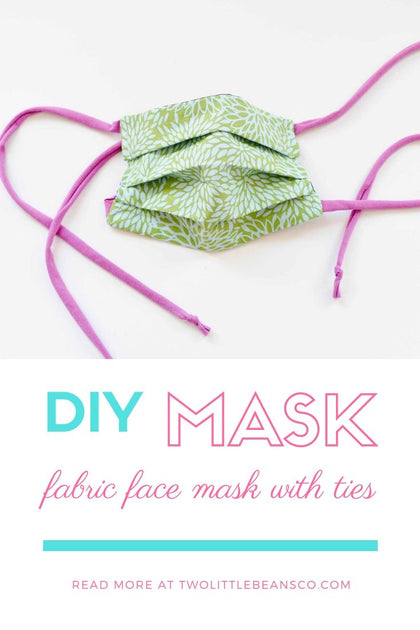 DIY Fabric Mask Tutorial - Two Little Beans & Co.