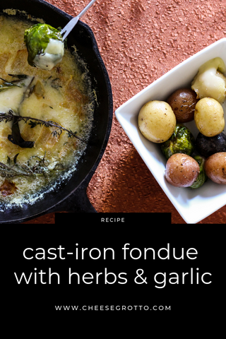 Cast-Iron Fondue with Herbs and Garlic