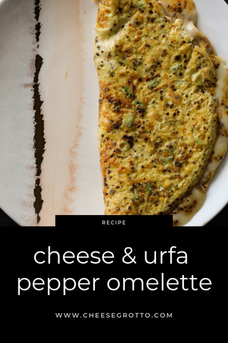 Cheese and Urfa Pepper Omelette Recipe