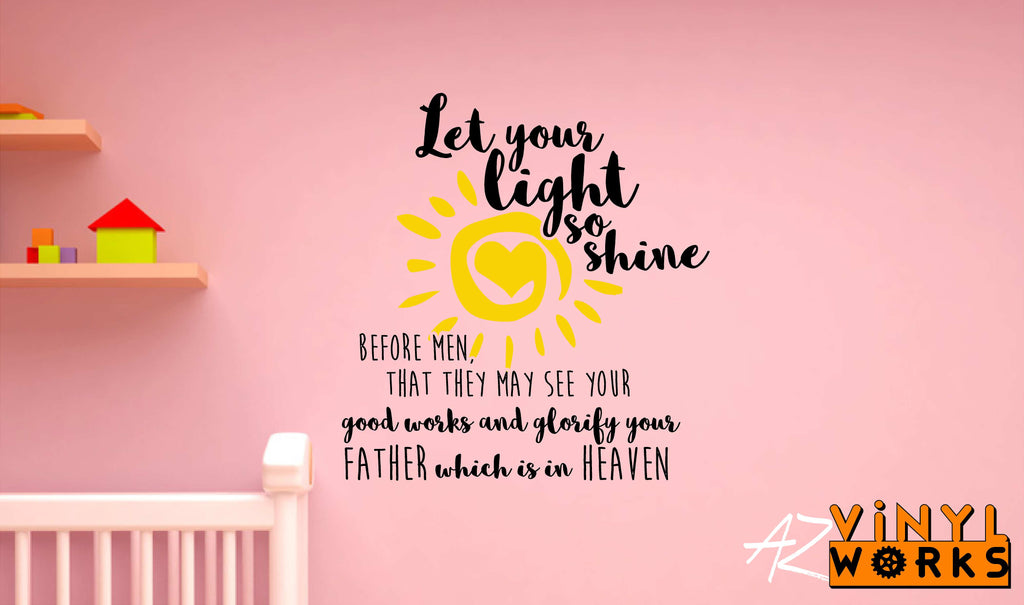 Let Your Light So Shine Wall Art Azvinylworks