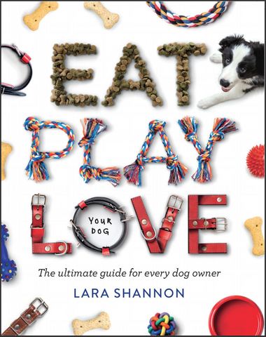 Lara Shannon Book Eat Play Love Your Dog cover
