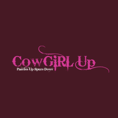 CowGirl Up Panties Up Spurs Down Girl Power Empowerment by Melody Gardy