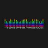 The Sound Guy Doesn't Need Advice by Melody Gardy + House Of HaHa