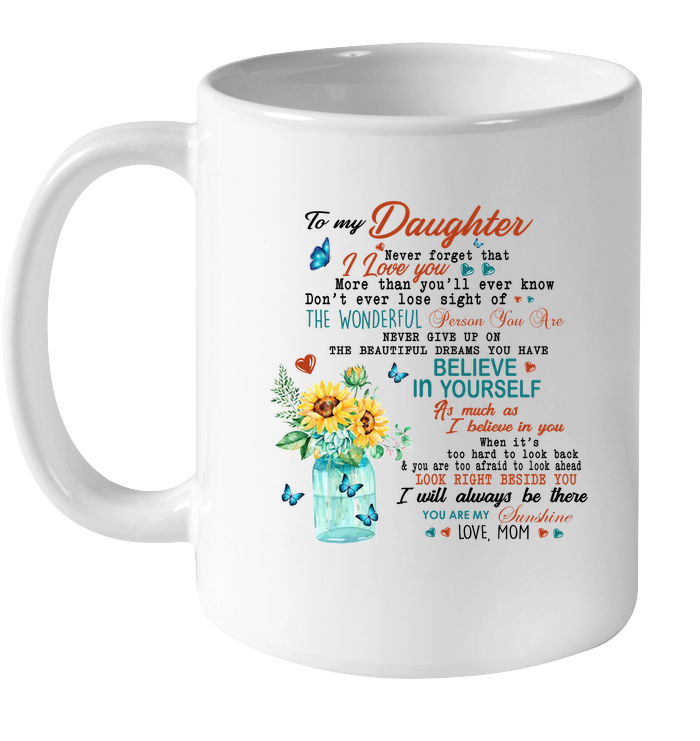 To my daughter mug - Fulfilled in the United States