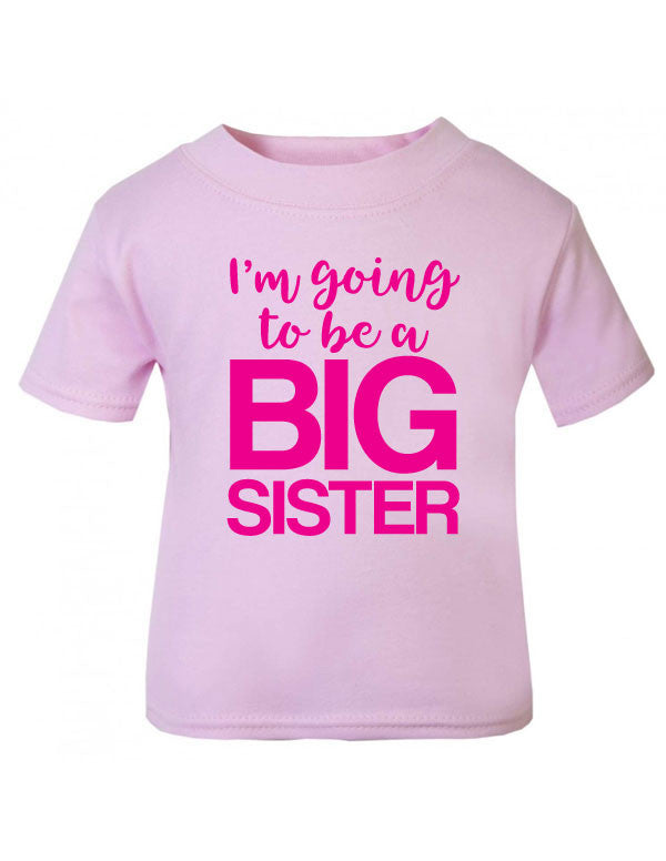 I'm Going to be a Big Sister T Shirt – CheekyBabyTees Ltd
