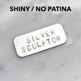 Shiny / No Patina
