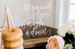 All You Need is Love and A Donut Sign