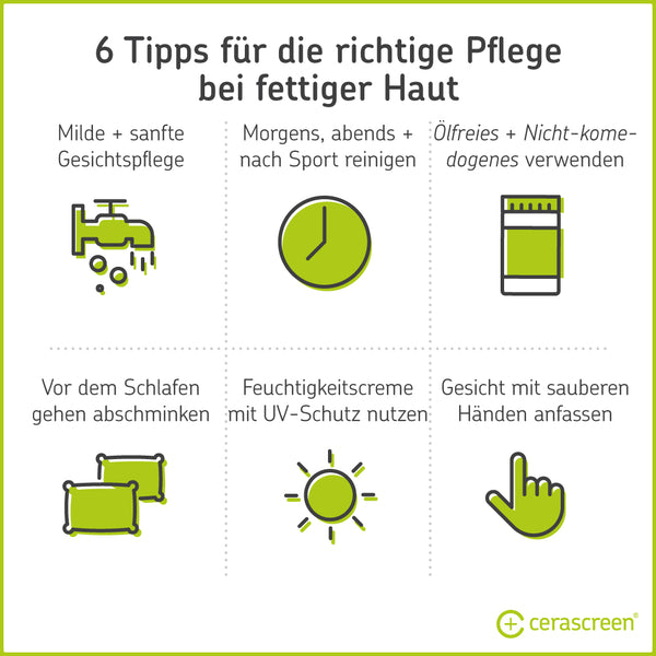 Tipps für die Pflege fettiger Haut