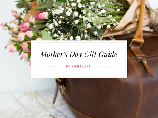 Mothers-day-gift-guide-2017-niche-lane