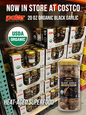 Now in Store at Costco Polar 20 oz Organic Black Garlic 