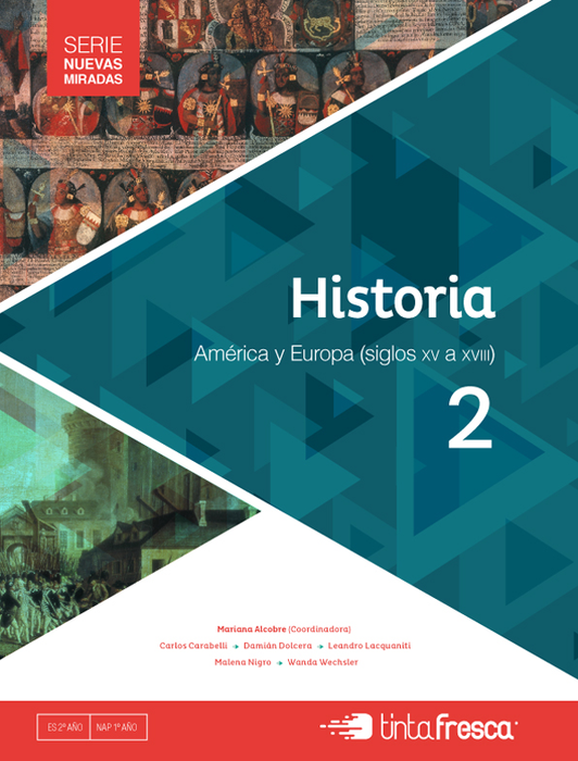 Historia 2 – América y Europa (siglos XV-XVIII)Tienda