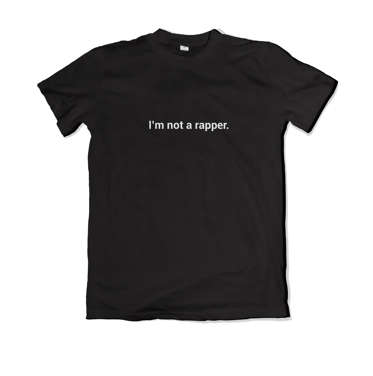 Im Not A Rapper Tee – THE SNEAKER STUDIO