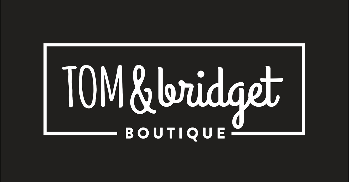 Tom & Bridget Boutique