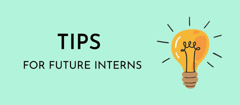 Tips for future interns