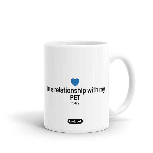 In A Relationship With My Pet - Mug - kindapet product image