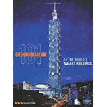 101 One Hundred One of the World's Tallest Buildings.