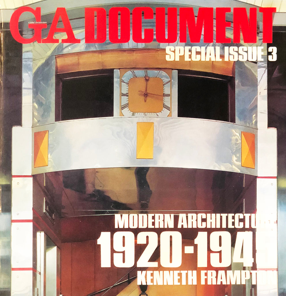 GA Document Special Issue 3: Modern Architecture 1920-1945