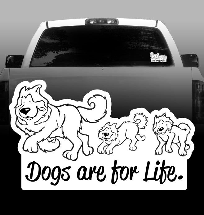 Dogs are for Life - Vinyl Decal - Siberian Husky - Alaskan Malamute ...