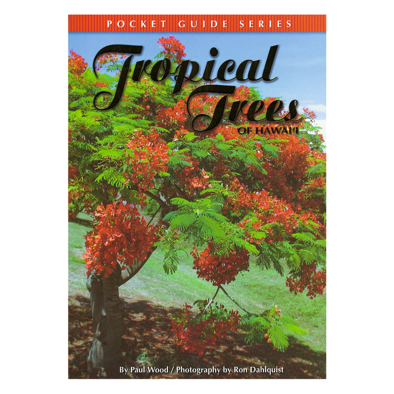 Tropical Trees of Hawaiʻi: Pocket Guide