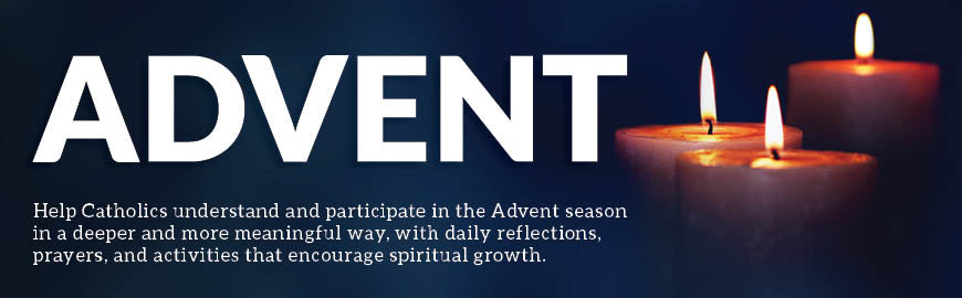 A blurry picture of lit candles serves as the backdrop, accompanied by the captions "Advent" and "Enhance the Advent experience with daily reflections, prayers, and activities for meaningful spiritual growth."
