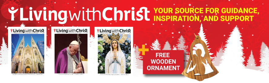 Image of a red background featuring three Living with Christ magazines and a free wooden ornament.