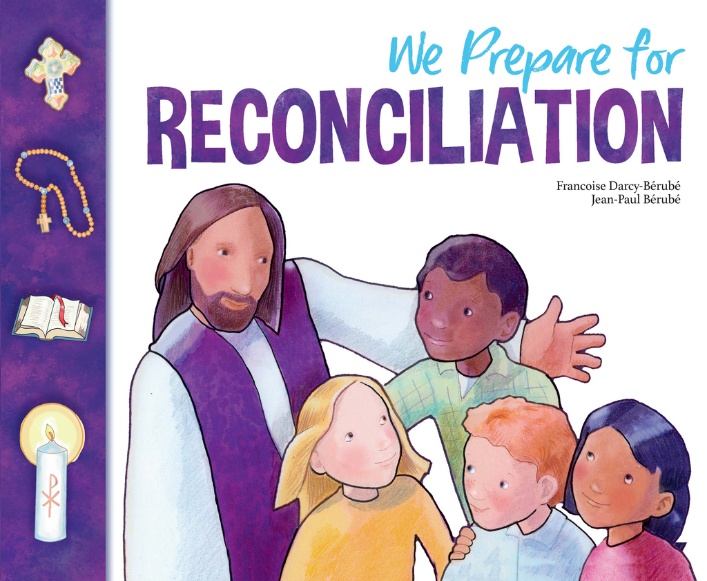 First Reconciliation: We Prepare for Reconciliation | Bayard Faith Resources