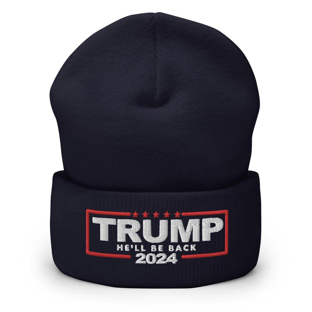 Trump 2024 Hat He'll Be Back Cuffed Beanie Miss Deplorable