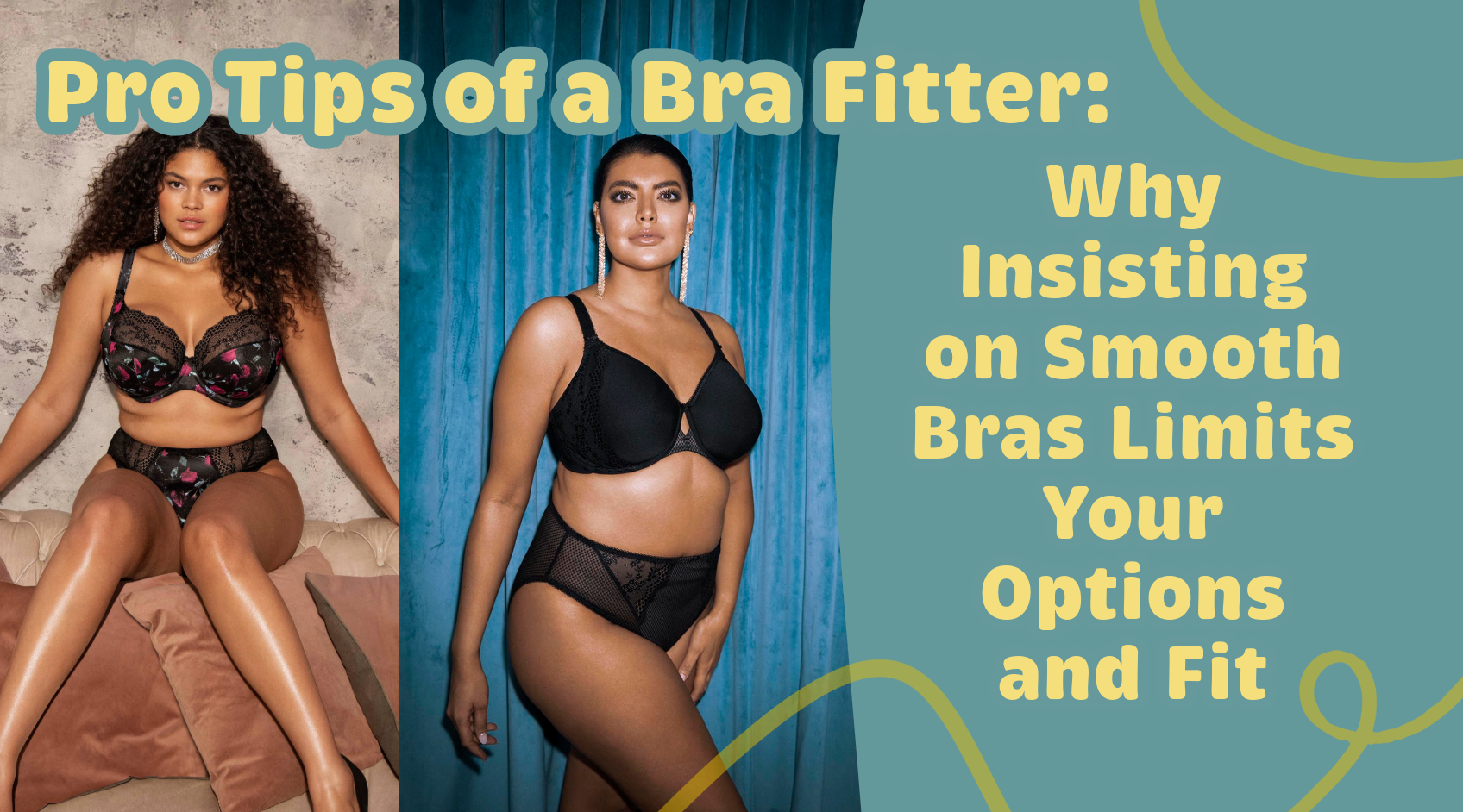 Title with models wearing seamed and seamless bras