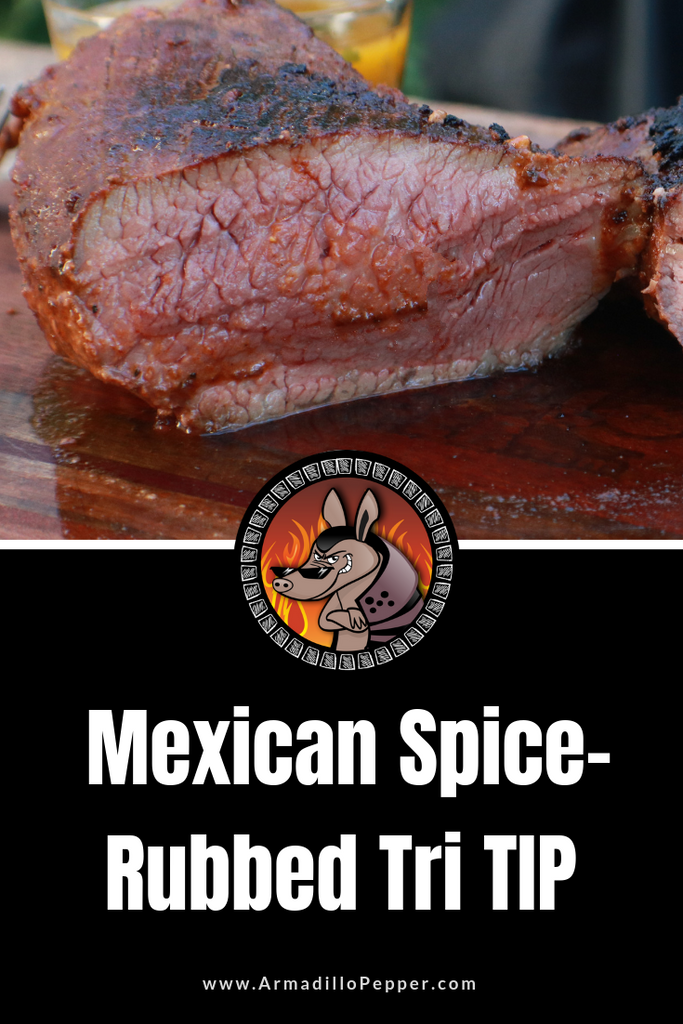 Mexican-Spice Rubbed Tri Tip
