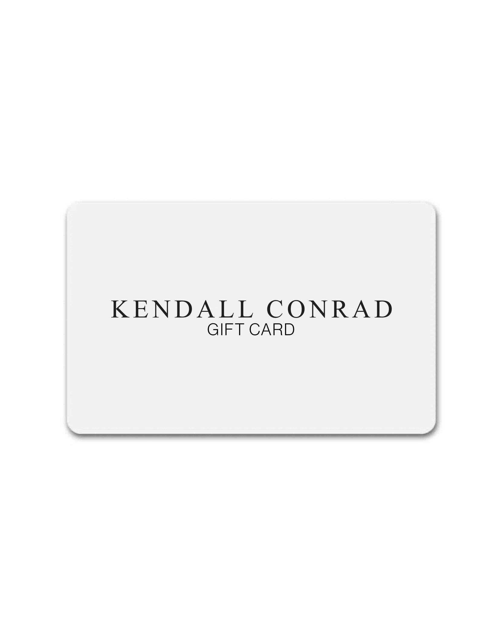 Gift Card – Kendall Conrad