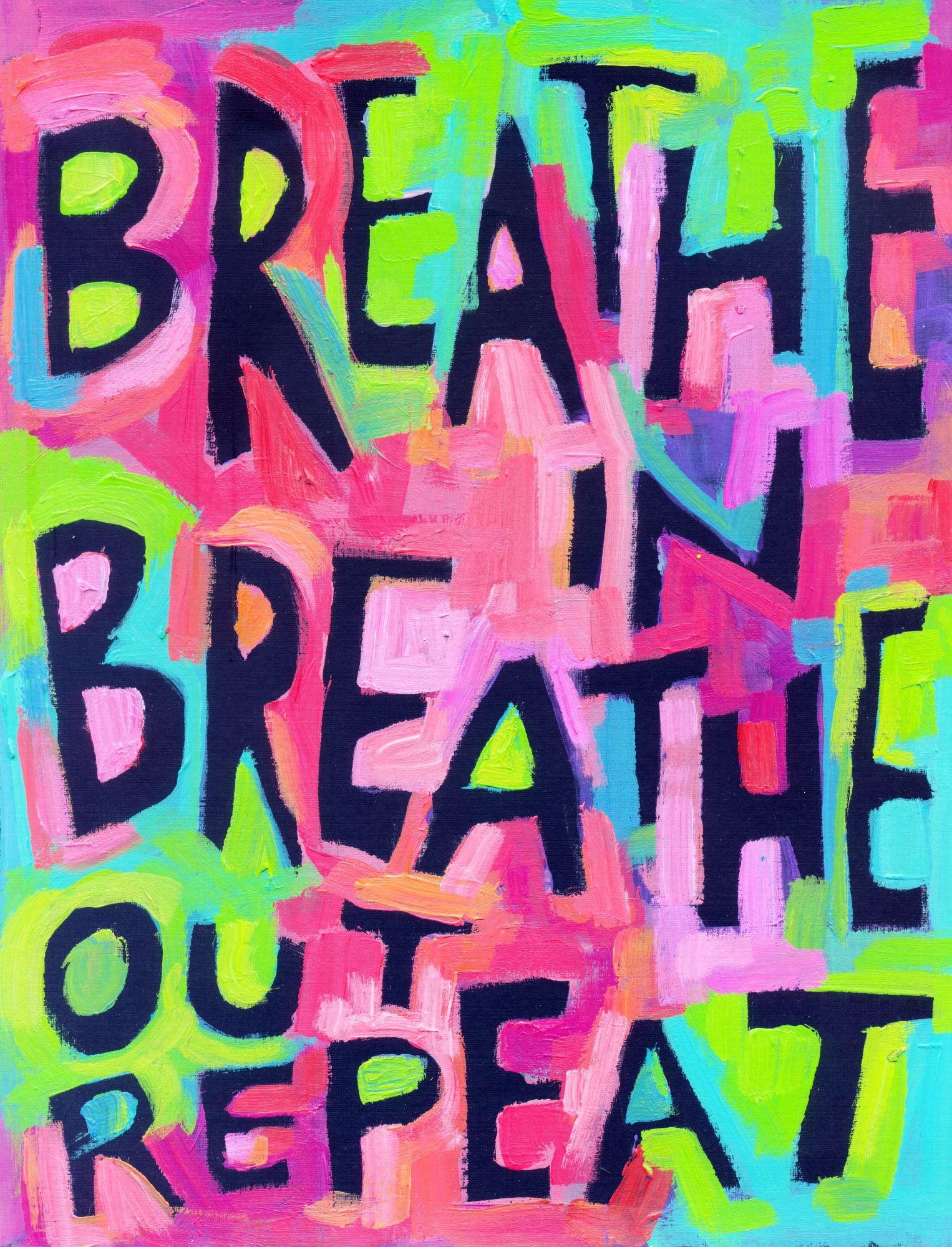 Breathe in Breathe out - Repeat Positive Wall art -$9.99 in 3 sizes ...